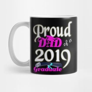 proud dad of a 2019 graduate Mug